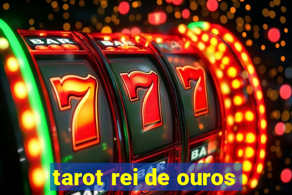 tarot rei de ouros