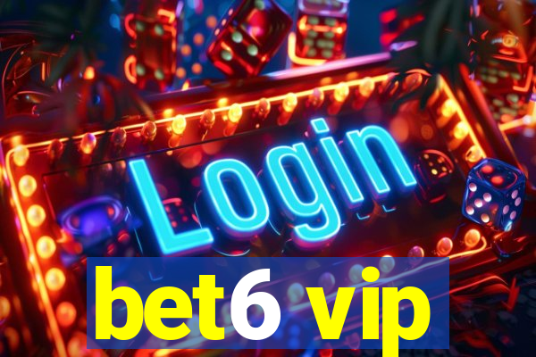 bet6 vip