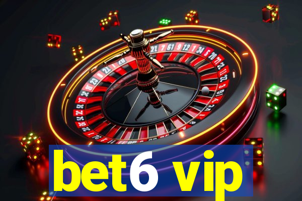 bet6 vip