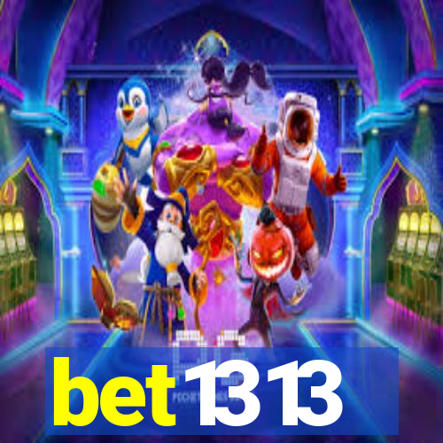 bet1313