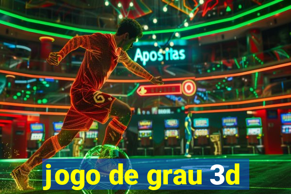 jogo de grau 3d