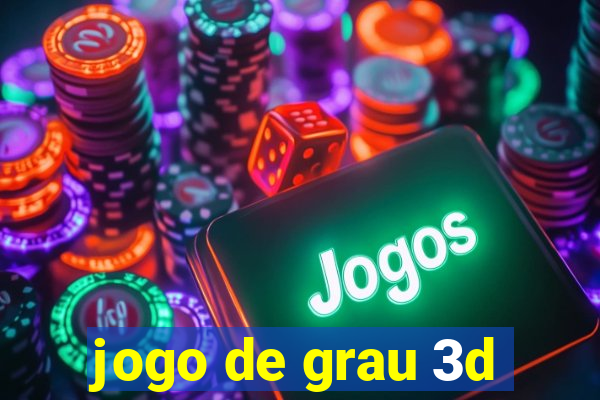 jogo de grau 3d