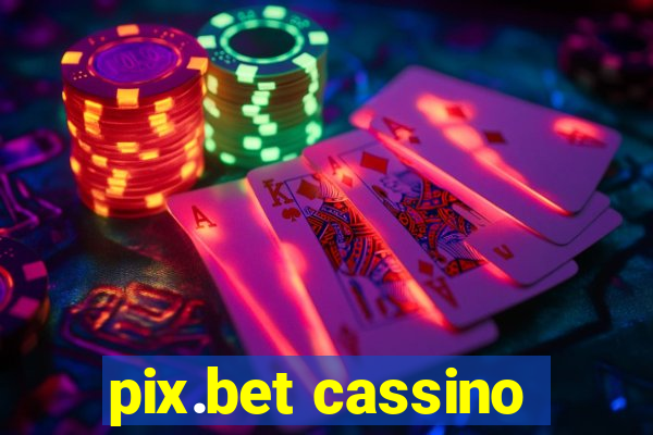 pix.bet cassino