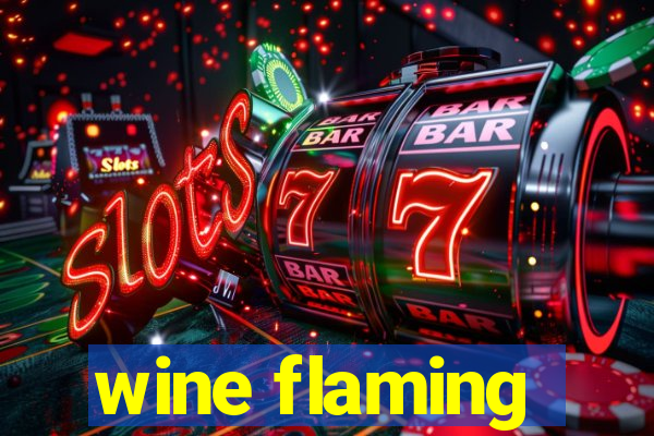 wine flaming