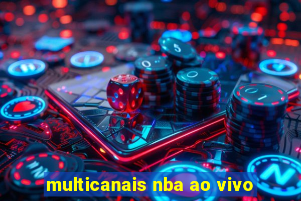 multicanais nba ao vivo