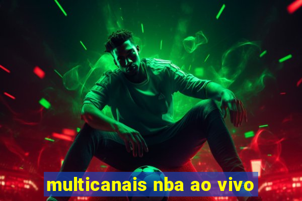 multicanais nba ao vivo