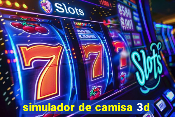 simulador de camisa 3d