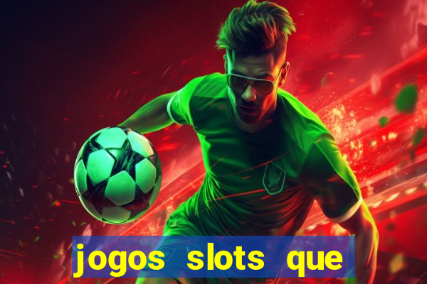 jogos slots que pagam no cadastro