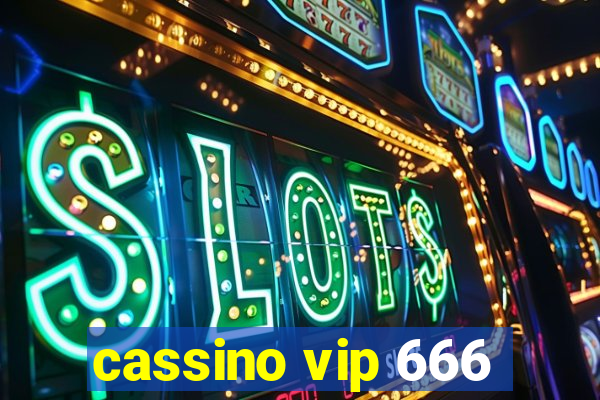 cassino vip 666