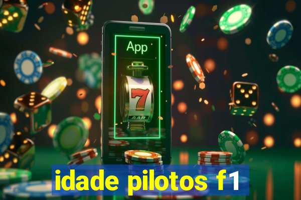 idade pilotos f1