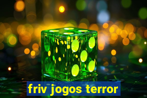 friv jogos terror