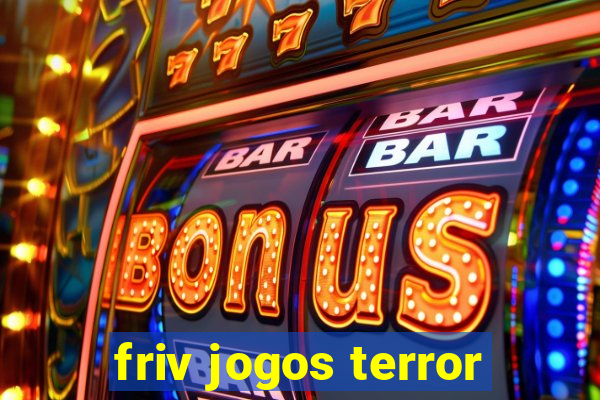 friv jogos terror