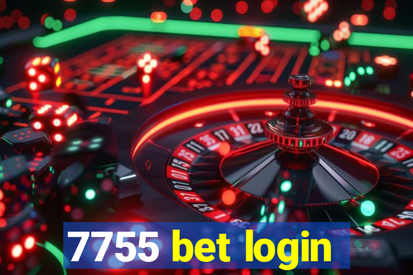 7755 bet login