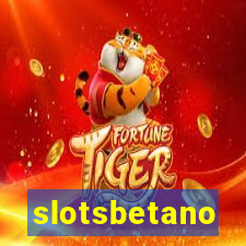 slotsbetano