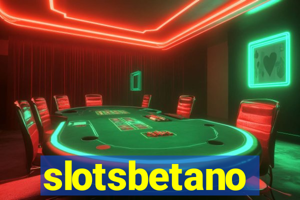 slotsbetano