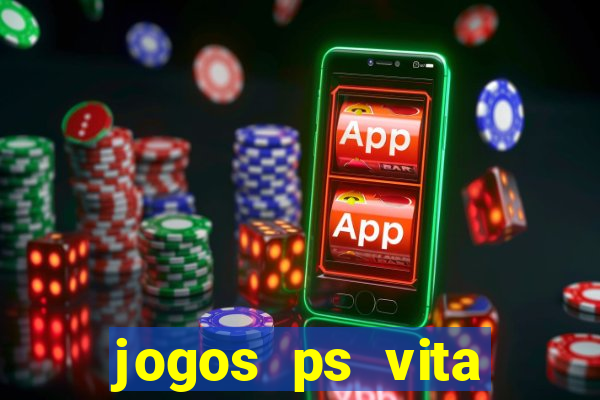 jogos ps vita download pkg