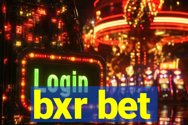 bxr bet