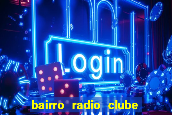 bairro radio clube em santos