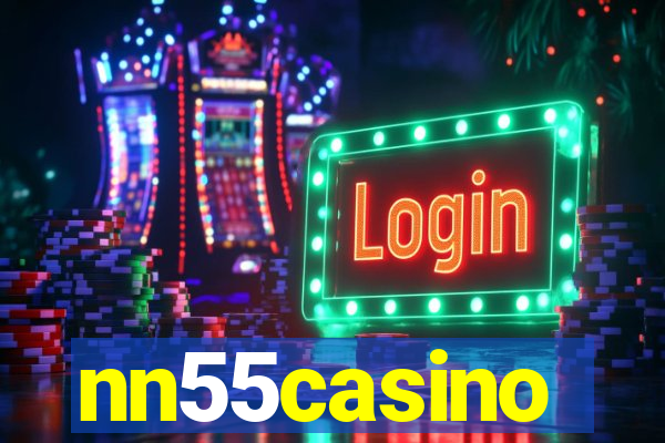 nn55casino