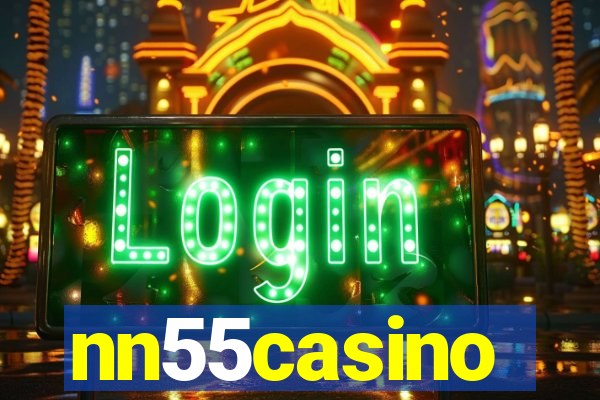 nn55casino