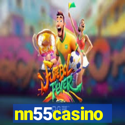 nn55casino