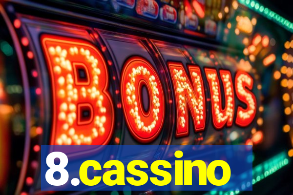 8.cassino