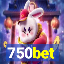 750bet