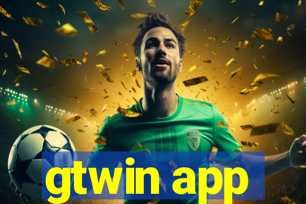 gtwin app