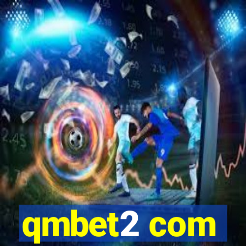 qmbet2 com