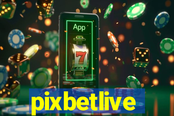 pixbetlive