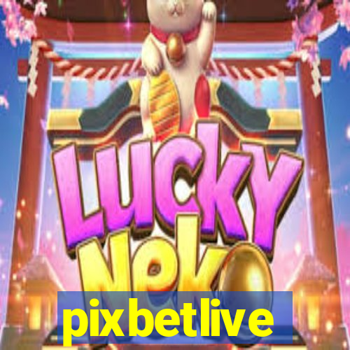 pixbetlive