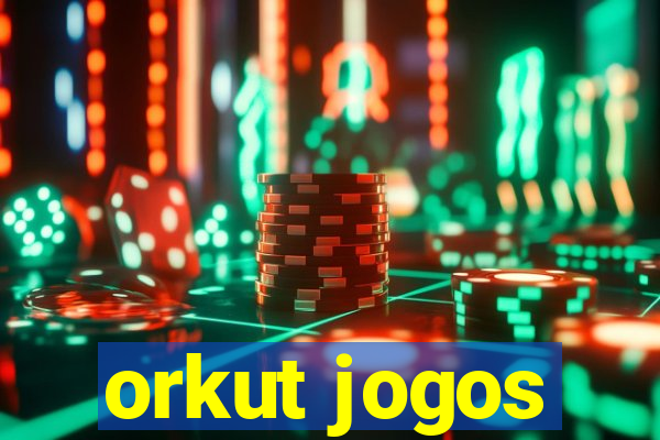 orkut jogos