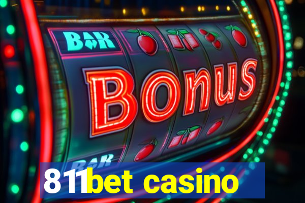 811bet casino