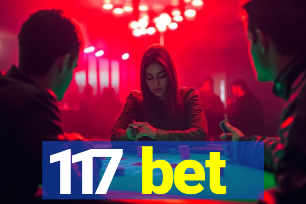 117 bet