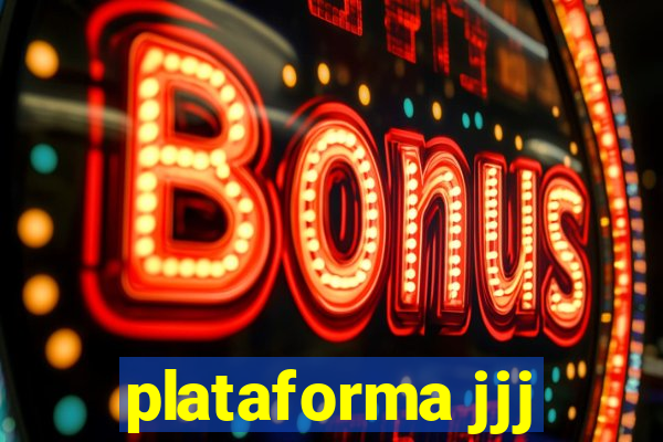 plataforma jjj