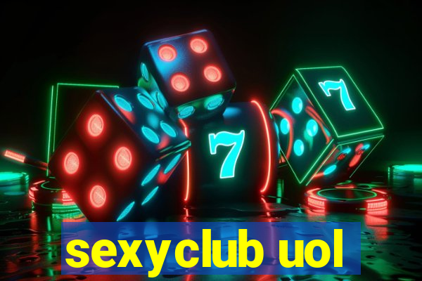 sexyclub uol