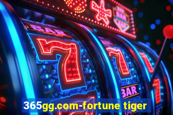 365gg.com-fortune tiger