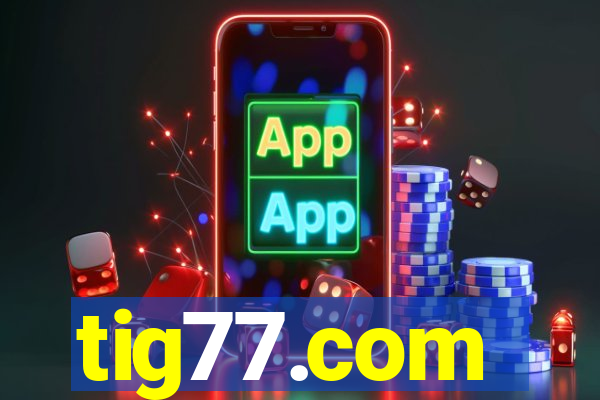 tig77.com