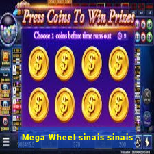 Mega Wheel sinais sinais