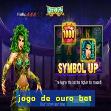 jogo de ouro bet código promocional