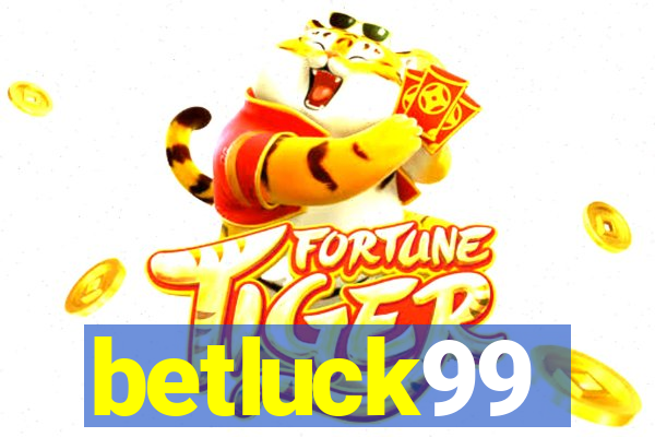 betluck99