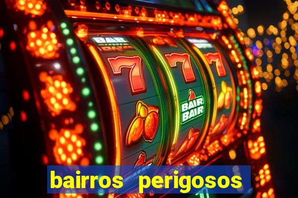 bairros perigosos porto alegre