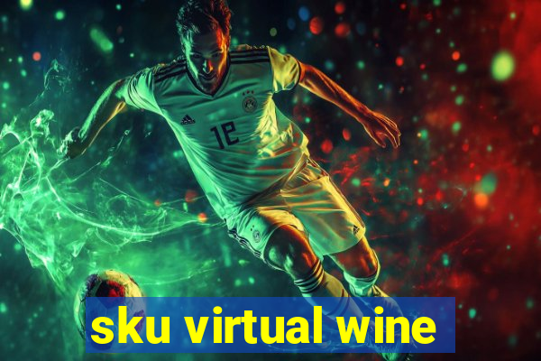 sku virtual wine