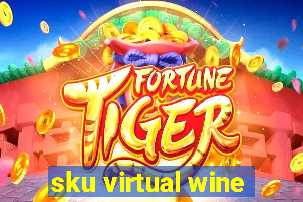 sku virtual wine