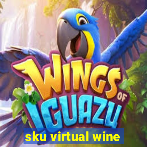 sku virtual wine