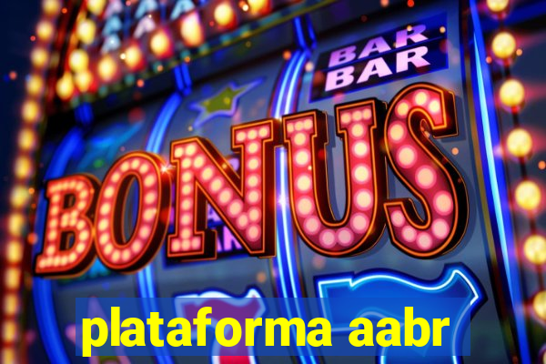 plataforma aabr