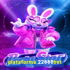 plataforma 22888bet