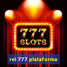 rei 777 plataforma