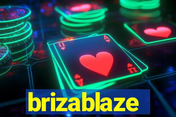 brizablaze