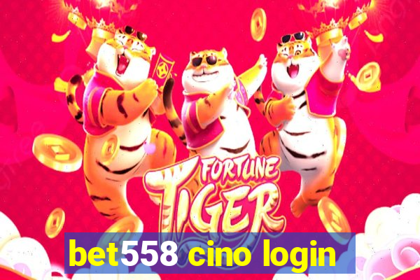 bet558 cino login